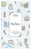 Cover: Milano. Journal di viaggio. Crea il tuo libro - Guide journal;Toscana Book