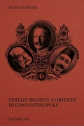 Cover: Servizi segreti a oriente di Costantinopoli - Biblioteca Medhelan;Edizioni Medhelan
