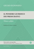 Cover: Il pensiero giuridico dei presocratici. N&oacute;mos e ph&yacute;sis - Prassi sociale e teoria giuridica;Mucchi Editore