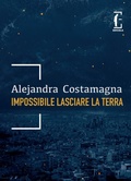 Cover: Impossibile lasciare la Terra - &ntilde;;Edicola Ediciones