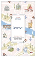 Cover: Florence. Travel journal. Create your book - Guide journal;Toscana Book