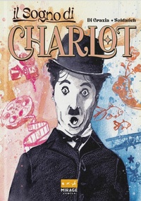 Abbildung von: Il sogno di Charlot - Mirage Comics