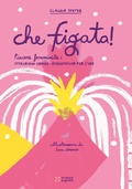 Cover: Che figata! - Piccoli scienziati crescono;Scienza Express