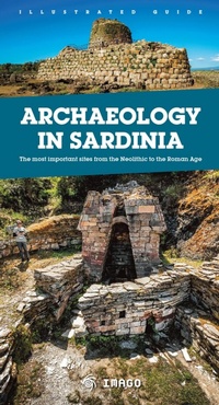 Abbildung von: Archaeology in Sardinia. The most important sites from the Neolithic to the Roman Age - Illustrati;Imago