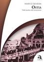 Cover: Ostia. Dalla bonifica alla ricostruzione - Storica;Accademica Edizioni