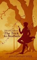 Cover: The Trick to Brothels (The Last Lyric, #1) - Hunter & Co.