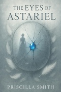 Cover: The Eyes of Astarial - Priscilla Smith
