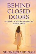 Cover: Behind Closed Doors - Shona Claudinah