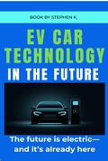 Cover: EV Car Technology in the Future - Somporn Kunlakit