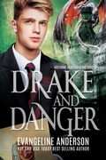 Cover: Drake and Danger (Nocturne Academy, #4) - Evangeline Anderson
