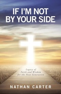Cover: If I'm Not By Your Side - WestBow Press