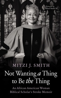 Enlarge image Cover: Not Wanting a Thing to Be the Thing - Wipf and Stock Publishers