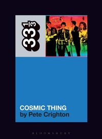 Abbildung von: The B-52s' Cosmic Thing - Bloomsbury eBooks US