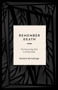 Cover: Remember Death - Crossway