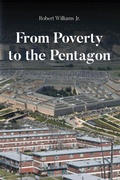 Cover: From Poverty to the Pentagon - Page Publishing, Inc.