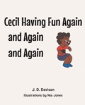 Cover: Cecil Having Fun Again and Again and Again - Newman Springs Publishing, Inc.