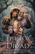 Cover: The Fox and the Dryad - Kellen Graves