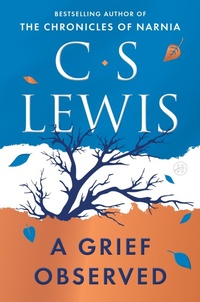 Abbildung von: A Grief Observed (Deluxe Edition) - Collins