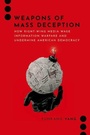 Cover: Weapons of Mass Deception - Oxford University Press Inc