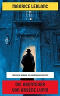 Cover: Die Abenteuer von Ars&egrave;ne Lupin - Neu &uuml;bersetzt Verlag