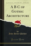 Cover: B C of Gothic Architecture - Forgotten Books
