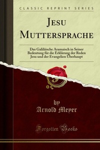 Enlarge image Cover: Jesu Muttersprache - Forgotten Books