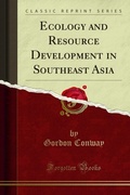 Cover: Ecology and Resource Development in Southeast Asia - Forgotten Books