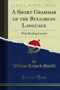 Cover: Short Grammar of the Bulgarian Language - Forgotten Books