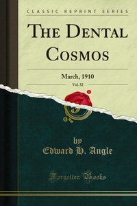 Abbildung von: Dental Cosmos - Forgotten Books