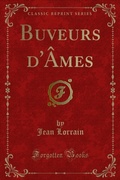 Cover: Buveurs d''&Acirc;mes - Forgotten Books