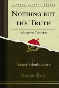 Abbildung von: Nothing but the Truth - Forgotten Books