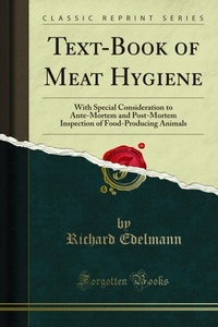 Abbildung von: Text-Book of Meat Hygiene - Forgotten Books
