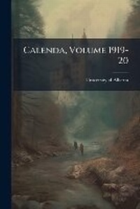 Enlarge image Cover: Calenda, Volume 1919-20 - Nabu Press