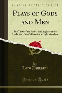 Abbildung von: Plays of Gods and Men - Forgotten Books