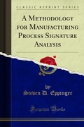 Cover: Methodology for Manufacturing Process Signature Analysis - Forgotten Books
