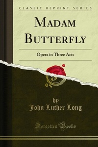 Abbildung von: Madam Butterfly - Forgotten Books