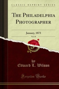 Abbildung von: Philadelphia Photographer - Forgotten Books