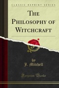 Cover: Philosophy of Witchcraft - Forgotten Books