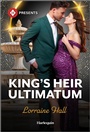 Cover: King's Heir Ultimatum - Harlequin Presents