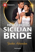 Cover: His Forced Sicilian Bride - Harlequin Presents