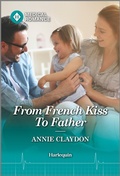 Cover: From French Kiss To Father - Harlequin