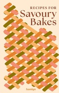 Cover: Recipes for Savoury Bakes - Hamlyn