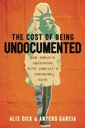 Cover: The Cost of Being Undocumented - Beacon Press