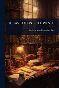 Cover: Alias "The Night Wind" - Hutson Street Press