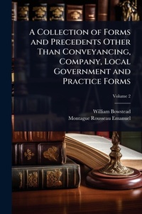 Enlarge image Cover: A Collection of Forms and Precedents Other Than Conveyancing, Company, Local Government and Practice Forms - Hutson Street Press