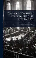 Cover: The law of Criminal Conspiracies and Agreements - Hutson Street Press