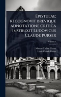Cover: Epistulae; recognovit brevique adnotatione critica instruxit Ludovicus Claude Purser - Hutson Street Press