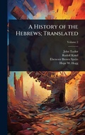 Cover: A History of the Hebrews; Translated - Hutson Street Press