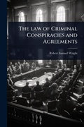 Cover: The law of Criminal Conspiracies and Agreements - Hutson Street Press