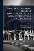 Cover: Epistulae; recognovit brevique adnotatione critica instruxit Ludovicus Claude Purser - Hutson Street Press